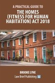 A Practical Guide to the Homes (Fitness for Human Habitation) Act 2018