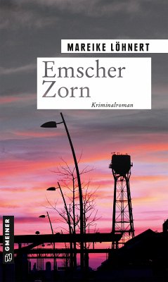 Emscher Zorn (eBook, ePUB) - Löhnert, Mareike