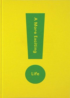 Cover A More Exciting Life (eBook, ePUB)