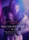 Nachbarschaftshilfe – und drei andere erotische Erika Lust-Geschichten (eBook, ePUB)