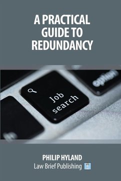 A Practical Guide To Redundancy - Hyland, Philip