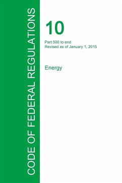 Code of Federal Regulations Title 10, Volume 4, January 1, 2015