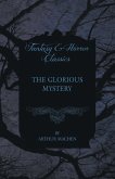 The Glorious Mystery (eBook, ePUB)