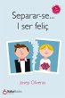 Separar-se i ser feliç (eBook, ePUB) - Bild 1