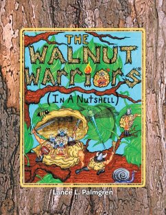 Walnut Warriors (R) (in a Nutshell) - Palmgren, Lance L.