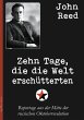 John Reed: Zehn Tage, die die Welt... - Bild 1