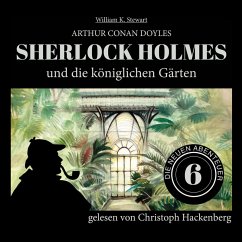 Sherlock Holmes und die königlichen Gärten (MP3-Download) - Doyle, Sir Arthur Conan; Stewart, William K.