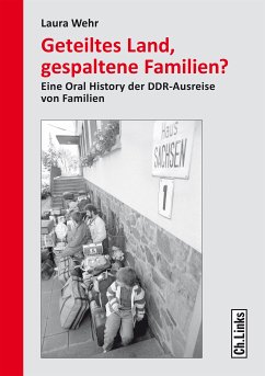 Geteiltes Land, gespaltene Familien? (eBook, ePUB) - Wehr, Laura