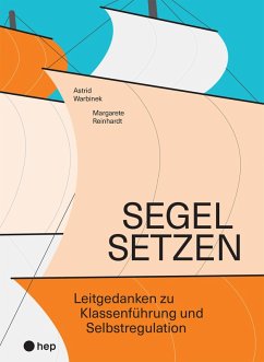 Segel setzen (E-Book) (eBook, ePUB) - Warbinek, Astrid; Reinhardt, Margarete