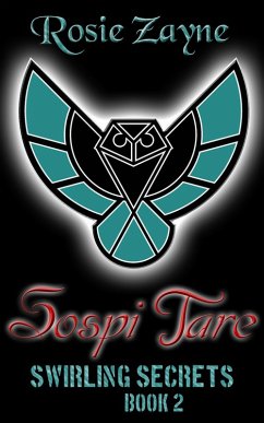 Sospi Tare (Swirling Secrets, #2) (eBook, ePUB) - Zayne, Rosie