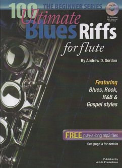 Cover 100 Ultimate Blues Riffs for Flute Beginner Series (100 Ultimate Blues Riffs Beginner Series) (eBook, ePUB)