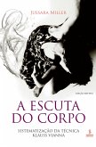 A escuta do corpo (eBook, ePUB)