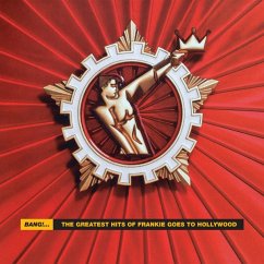 Bang!-The Best Of Frankie Goes To Hollywood - Frankie Goes To Hollywood