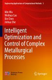 Intelligent Optimization and Control of Complex Metallurgical Processes