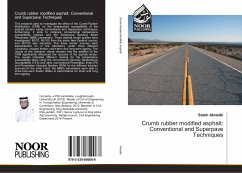 Crumb rubber modified asphalt: Conventional and Superpave Techniques - Alotaibi, Saleh