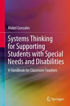 Systems Thinking for Supporting Students with Special Needs and Disabilities - Gonzales, Mabel