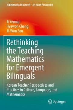 Rethinking the Teaching Mathematics for Emergent Bilinguals - I, Ji Yeong;Chang, Hyewon;Son, Ji-Won