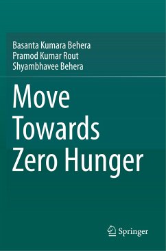 Move Towards Zero Hunger - Behera, Basanta Kumara;Rout, Pramod Kumar;Behera, Shyambhavee