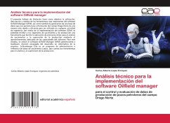 Análisis técnico para la implementación del software Oilfield manager - López Enríquez, Carlos Alberto