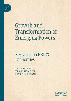 Growth and Transformation of Emerging Powers - Ouyang, Yao;Yi, Xianzhong;Tang, Lingxiao