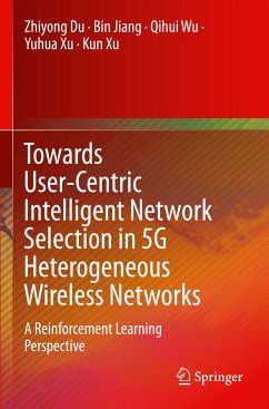 Towards User-Centric Intelligent Network Selection in 5G Heterogeneous Wireless Networks - Du, Zhiyong;Jiang, Bin;Wu, Qihui