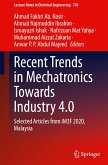 Recent Trends in Mechatronics Towards Industry 4.0: Selected Articles from Im3f 2020, Malaysia