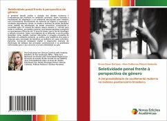 Seletividade penal frente à perspectiva de gênero - Sauer Barbosa, Bruna;Pletsch Saldanha, Alois Guilherme