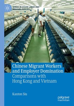 Chinese Migrant Workers and Employer Domination - Siu, Kaxton