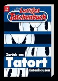 Zurück am Tatort Entenhausen