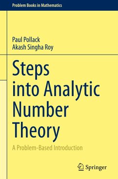 Steps into Analytic Number Theory - Pollack, Paul;Singha Roy, Akash