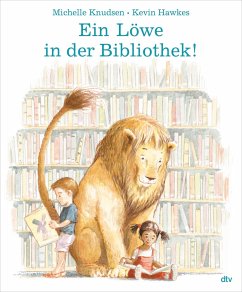 Ein Löwe in der Bibliothek! - Knudsen, Michelle