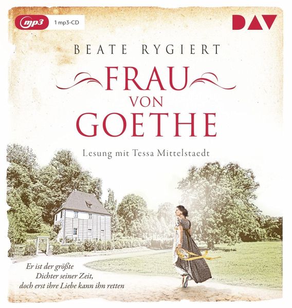 Frau von Goethe / Außergewöhnliche Frauen zwischen Aufbruch und Liebe Bd.6  (1 … von Beate Rygiert - Hörbücher portofrei bei bücher.de