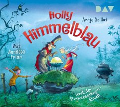 Holly Himmelblau und der Prinzessinnen-Raub / Holly Himmelblau Bd.3 (2 Audio-CDs) - Szillat, Antje