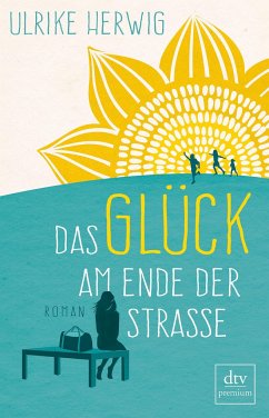 Das Glück am Ende der Straße - Herwig, Ulrike