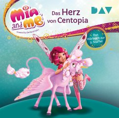 Mia and me: Das Herz von Centopia - Das Hörbuch zur 3. Staffel - Thilo