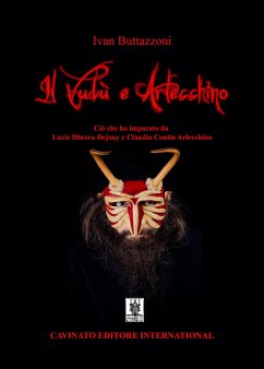 Il vudù e Arlecchino (eBook, ePUB) - Buttazzoni, Ivan