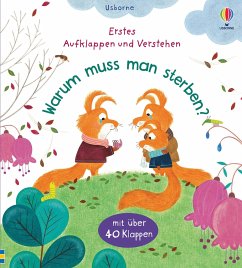 Warum muss man sterben? / Erstes Aufklappen und Verstehen Bd.9 - Daynes, Katie