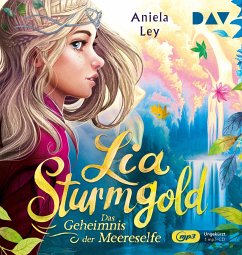 Das Geheimnis der Meereselfe / Lia Sturmgold Bd.2 (1 MP3-CD) - Ley, Aniela