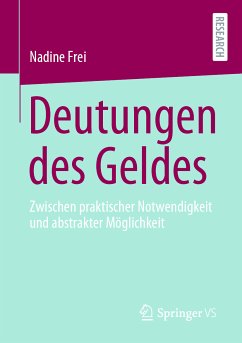 Deutungen des Geldes (eBook, PDF) - Frei, Nadine