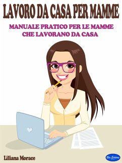 Lavoro da casa per le mamme (eBook, ePUB) - Morace, Liliana