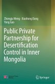 Public Private Partnership for Desertification Control in Inner Mongolia