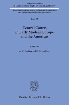 Central Courts in Early Modern Europe and the Americas.