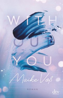 With(out) You - Voß, Maike