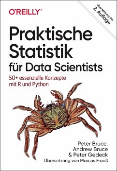 Praktische Statistik für Data Scientists - Bruce, Peter;Bruce, Andrew;Gedeck, Peter