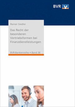 Das Recht der besonderen Vertriebsformen bei Finanzdienstleistungen - Siedler, Rainer