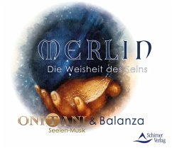 Merlin - Die Weisheit des Seins - ONITANI & Balanza