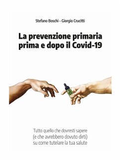 La prevenzione primaria prima o dopo il Covid-19 (eBook, ePUB) - Boschi, Stefano; Cruciti, Giorgio