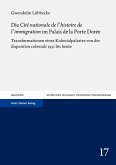 Die 'Cité nationale de l'histoire de l'immigration' im Palais de la Porte Dorée (eBook, PDF)