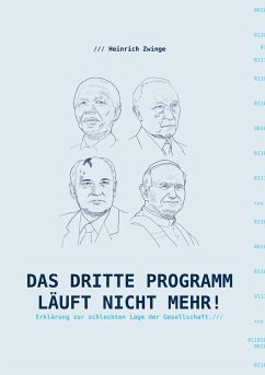Das Dritte Programm läuft nicht mehr! - Zwinge, Heinrich Das Dritte Programm läuft nicht mehr! - Zwinge, Heinrich