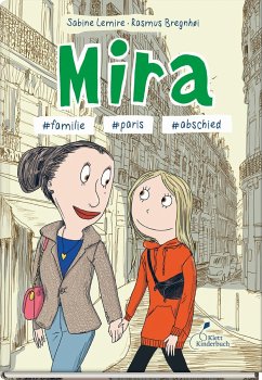 Mira #mamanervt #paris #daslebengehtweiter / Mira Bd.4 - Lemire, Sabine